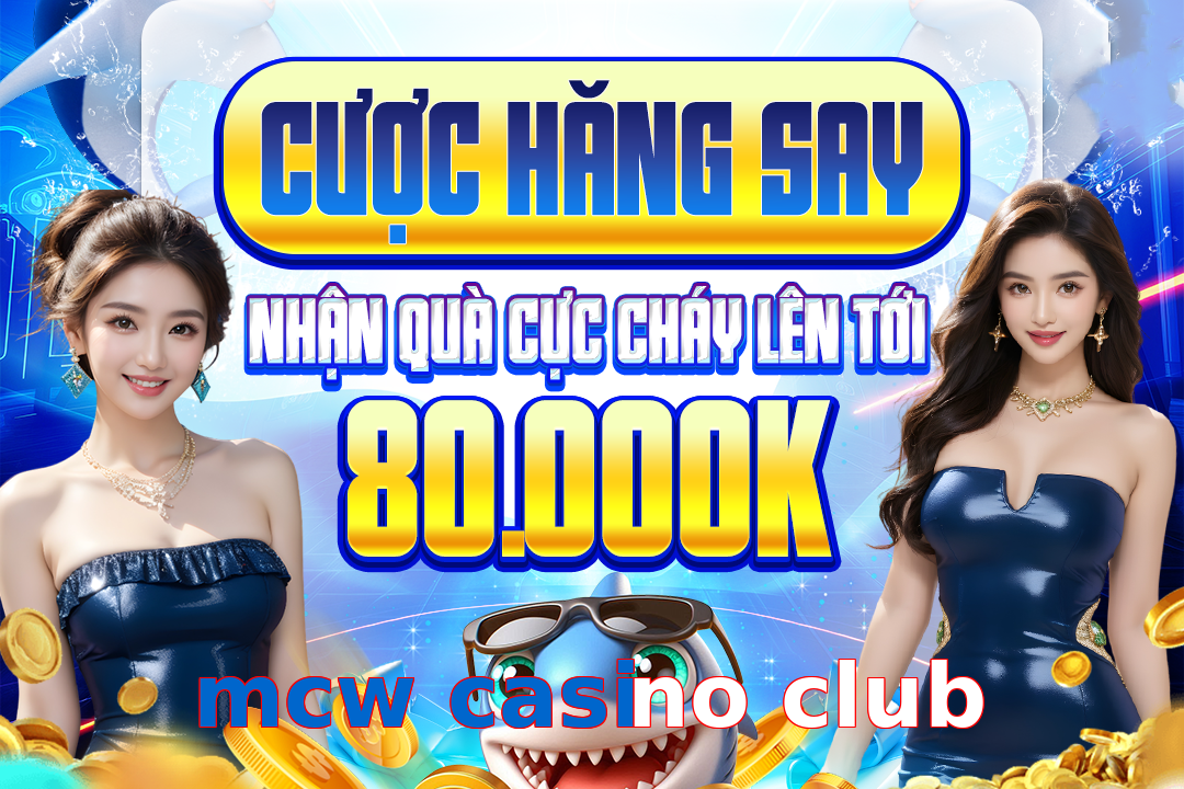 mcw casino club