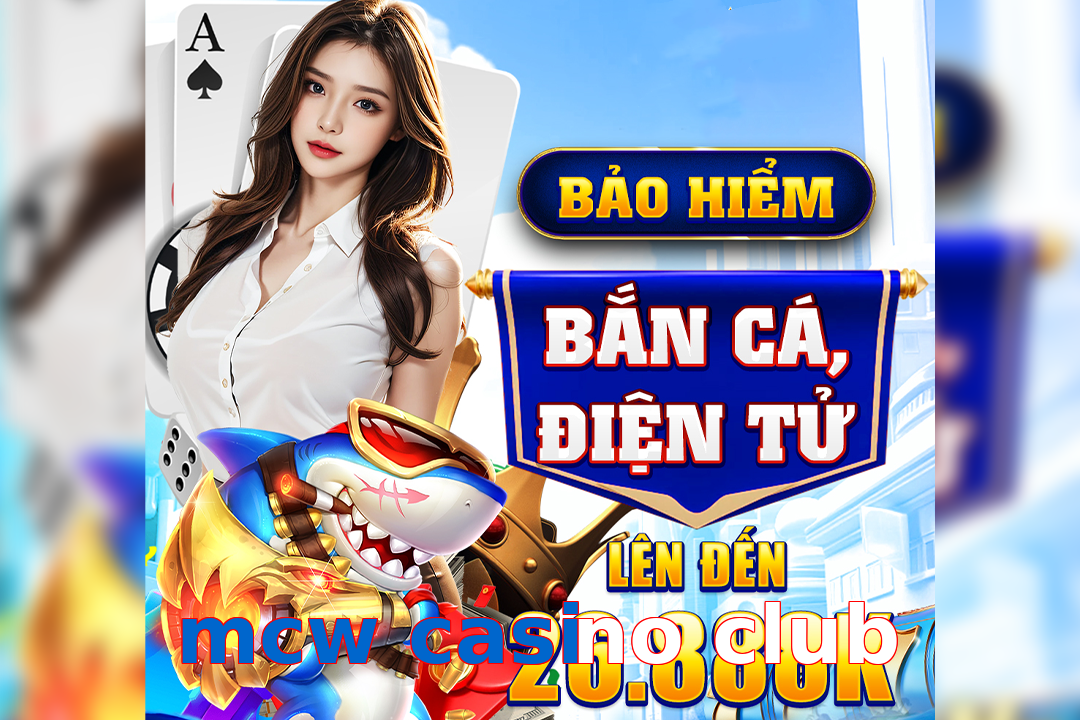 mcw casino club